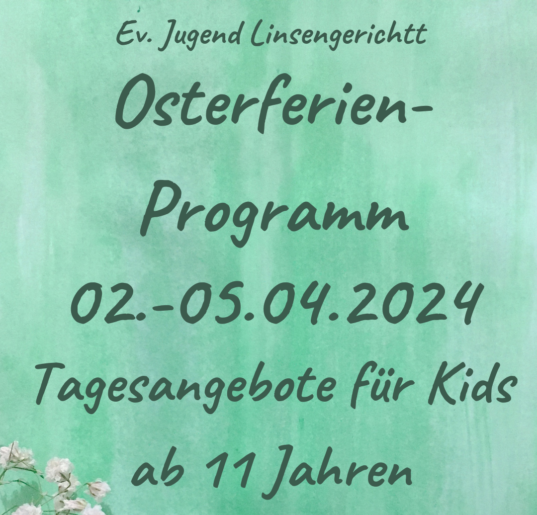 Osterferien-Programm – Tagesangebote für Kids ab 11 Jahren
